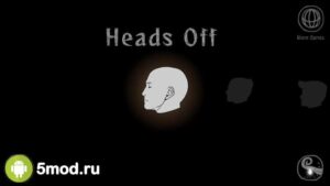 Heads Off